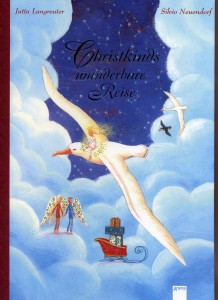 Christkinds wunderbare Reise*